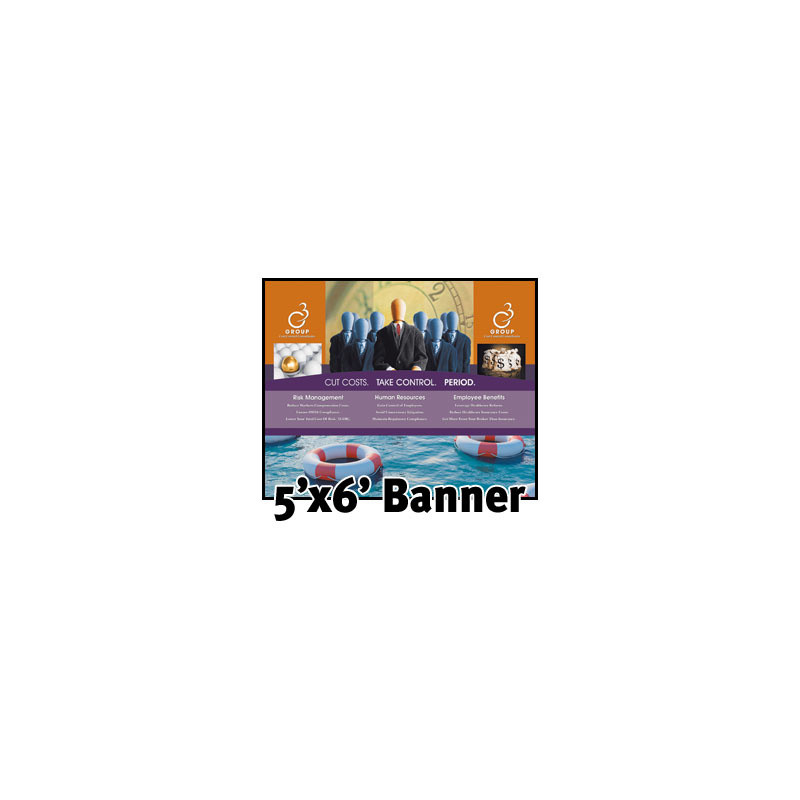 Custom Full Color Banner 5'x6'- 13 oz. Vinyl with grommets