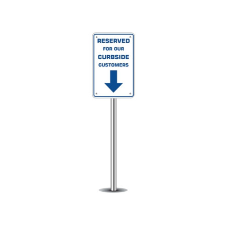 Reserved Parking for Curbside Customers Parking Signs (1' x 1ft) SQFT