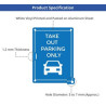Take Out Parking Only Parking Signs (1' x 1ft) SQFT