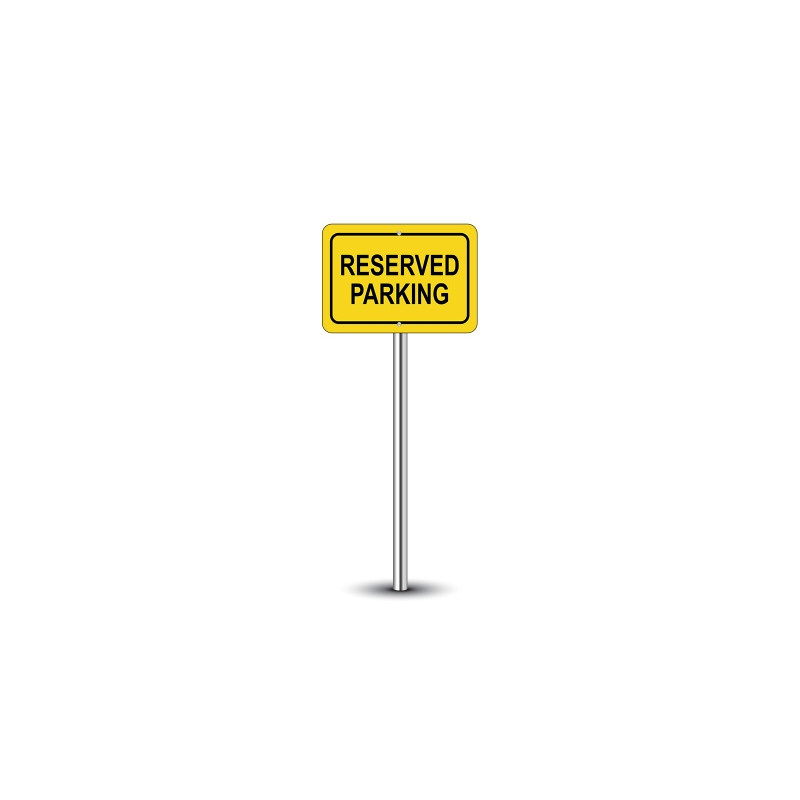 Reflective Reserved Parking Signs (1' x 1ft) SQFT