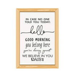 In Case No One Told You Today Hello Good Morning I Believe I