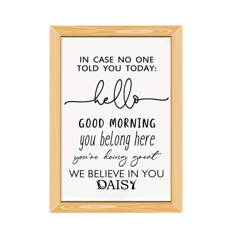 In Case No One Told You Today Hello Good Morning I Believe I