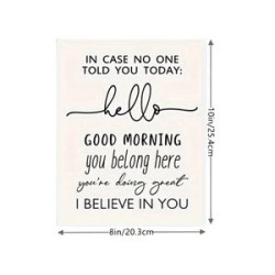 In Case No One Told You Today Hello Good Morning I Believe I